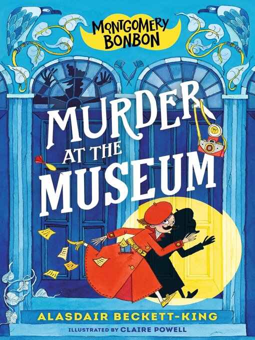 Title details for Murder at the Museum by Alasdair Beckett-King - Wait list